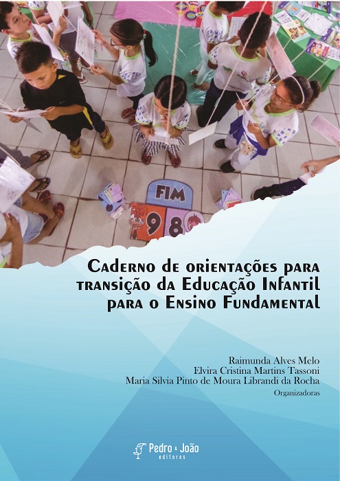 Capa_RaimundaAlves Caderno de orientações para transição da Educação Infantil para o Ensino Fundamental