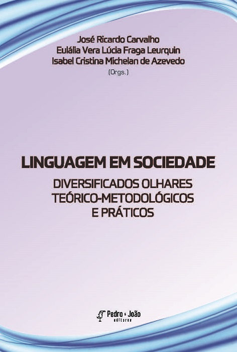 Capa_RicardoCarvalho Linguagem em sociedade: diversificados olhares teórico-metodológicos e prático
