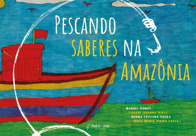 Pescando Saberes na Amazônia