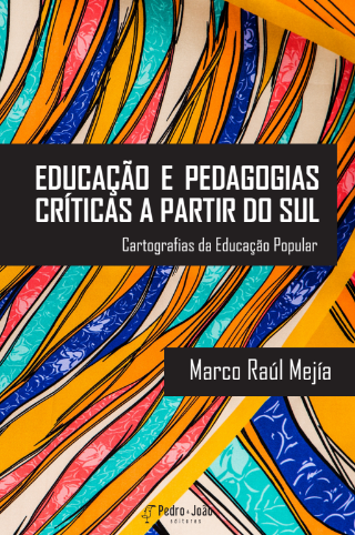 Educação e pedagogias críticas a partir do sul: cartografias da educação popular