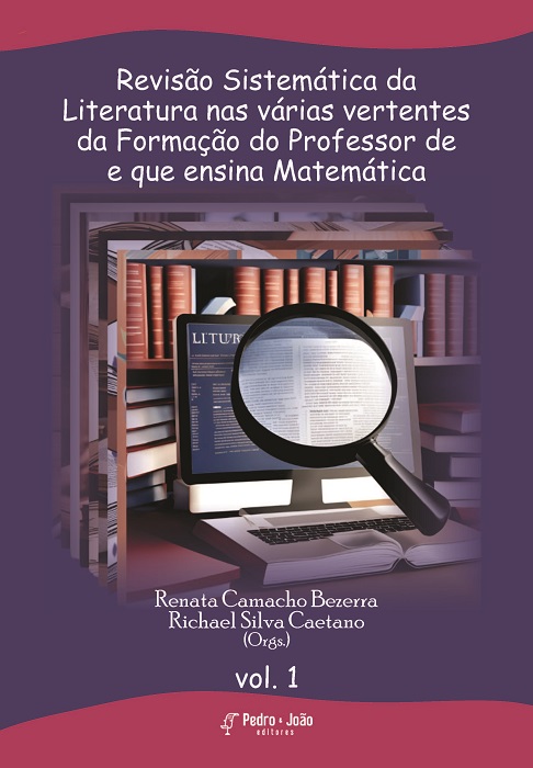 Capa_RenataBezerra2 Revisão Sistemática da Literatura nas várias vertentes da Formação do Professor de e que ensina Matemática. Vol. 1