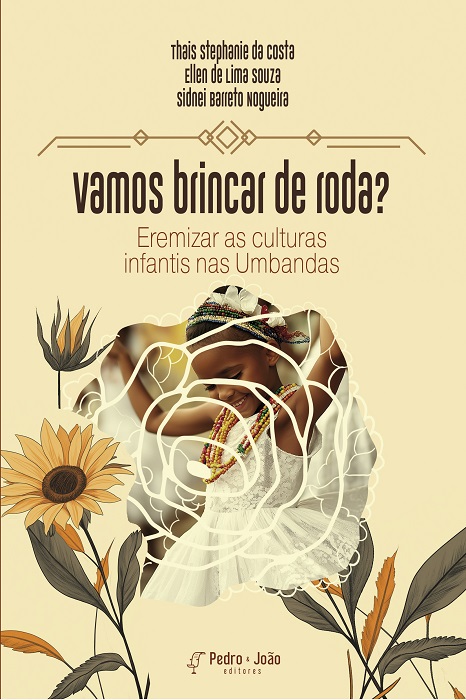 Vamos brincar de roda? Eremizar as culturas infantis nas Umbandas