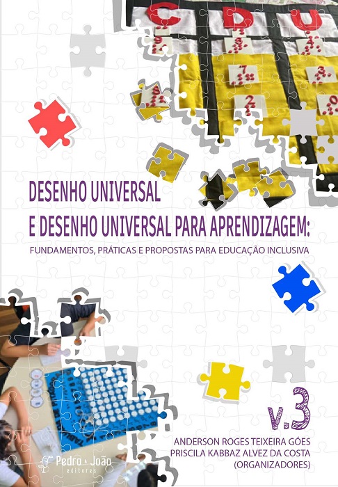 Desenho universal e desenho universal para aprendizagem: fundamentos, práticas e propostas para educação inclusiva. Vol. 3