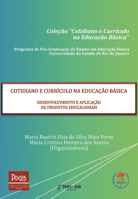 Cotidiano e currículo na educação básica: desenvolvimento e aplicação de produtos educacionais