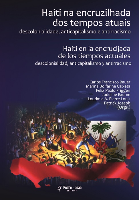 Haiti na encruzilhada dos tempos atuais: descolonialidade, anticapitalismo e antirracismo