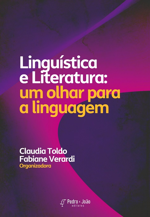 Capa_ClaudiaToldo2 Linguística e Literatura: um olhar para a linguagem