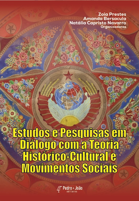 Estudos e Pesquisas em Diálogo com a Teoria Histórico-Cultural e Movimentos Sociais