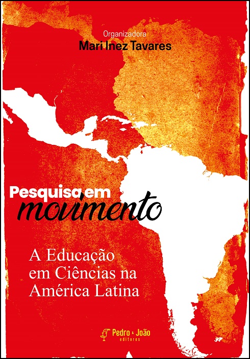 Pesquisa em movimento: a Educação em Ciências na América Latina