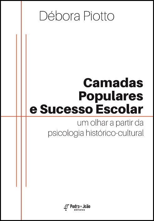 Camadas Populares e Sucesso Escolar: um olhar a partir da psicologia histórico-cultural