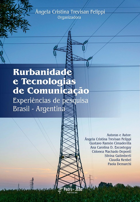 Capa_Angela Rurbanidade e tecnologias de comunicação. Experiências de pesquisa Brasil - Argentina