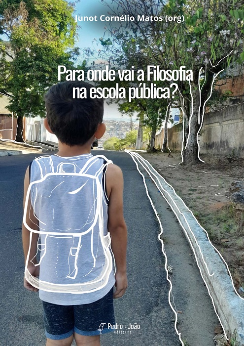 Capa_JunotFilosofia Para onde vai a Filosofia na escola pública?