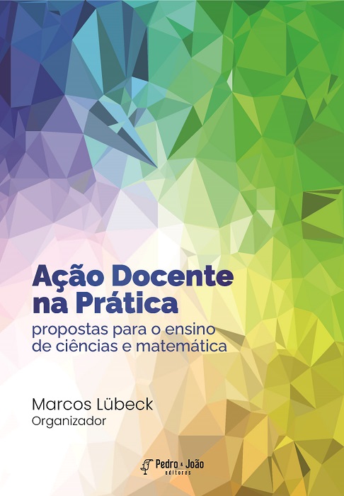 Capa_MarcosLubeck Ação Docente na Prática: propostas para o ensino de Ciências e Matemática