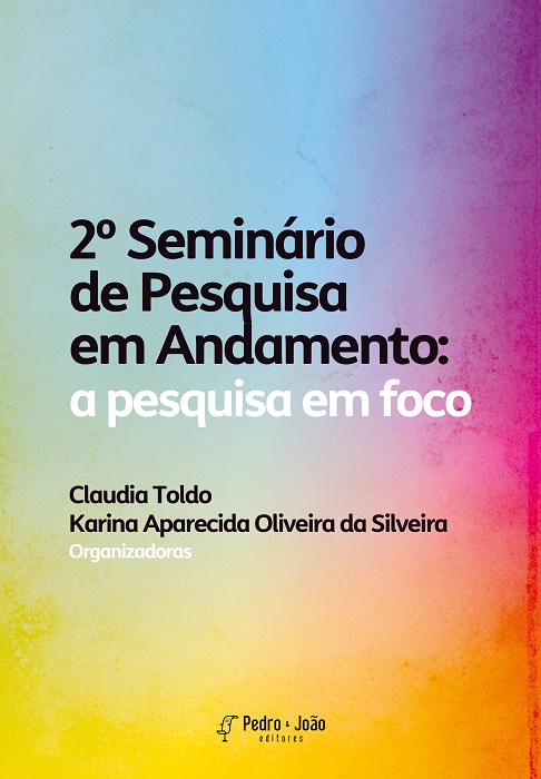 Capa_ClaudiaToldo4 2º Seminário de Pesquisa em Andamento: a pesquisa em foco
