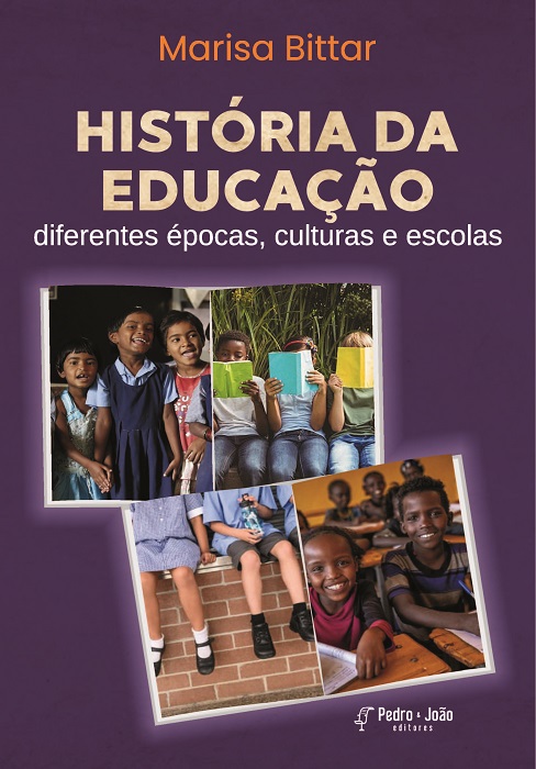 Capa_MarisaBittar História da Educação: diferentes épocas, culturas e escolas