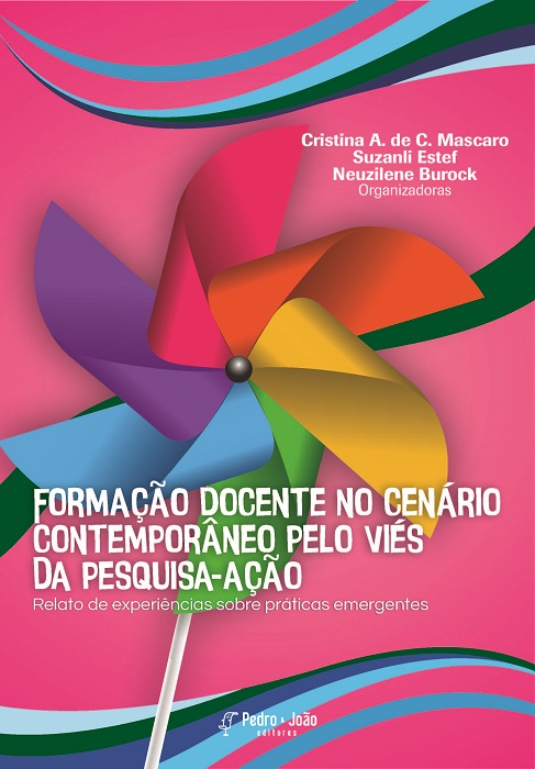 Capa_Suzanli3 Formação docente no cenário contemporâneo pelo viés da pesquisa-ação: relato de experiências sobre práticas emergentes