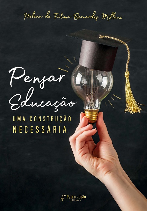 Capa_HelenaMillani Pensar educação: uma construção necessária