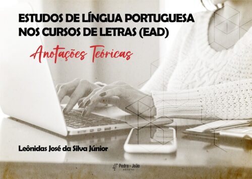 Estudos de Língua Portuguesa nos cursos de Letras (EaD): anotações teóricas
