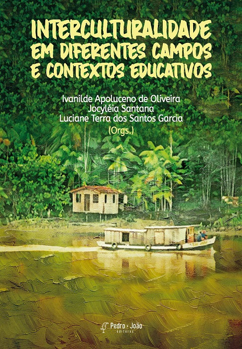 Capa_Ivanilde Interculturalidades Interculturalidade em diferentes campos e contextos educativos