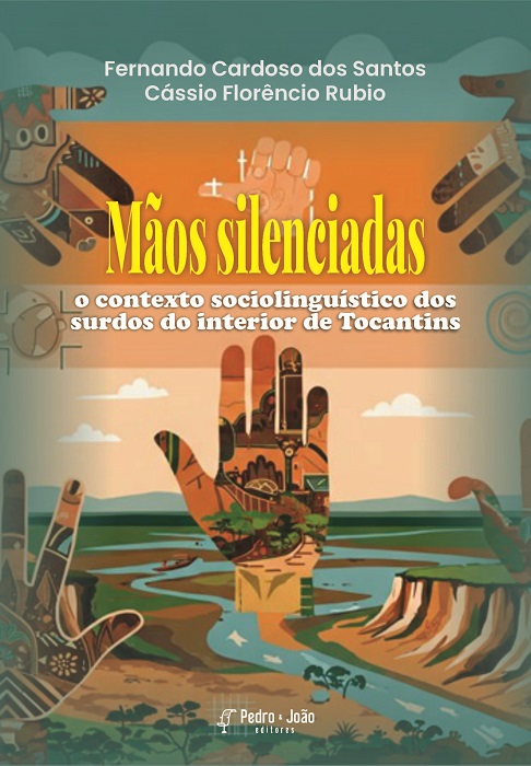 Capa_CassioRubio Mãos silenciadas: o contexto sociolinguístico dos surdos do interior de Tocantins