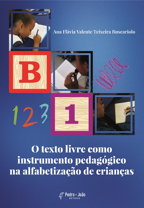 Capa_AnaFlaviaV O texto livre como instrumento pedagógico na alfabetização de crianças