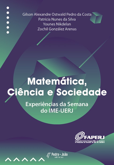 Matemática, Ciência e Sociedade: Experiências da Semana do IME-UERJ
