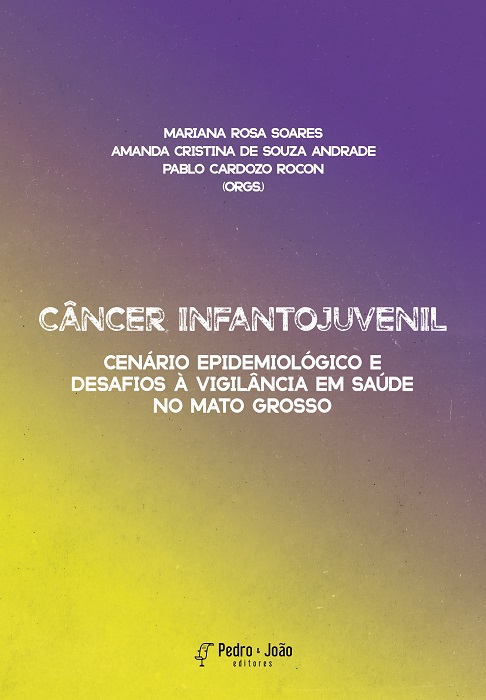 Capa_PabloCardozo Câncer infantojuvenil: cenário epidemiológico e desafios à vigilância em saúde no Mato Grosso
