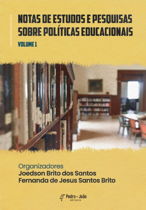 Capa_Joedson1 Notas de estudos e pesquisas sobre Políticas Educacionais. Vol. 1