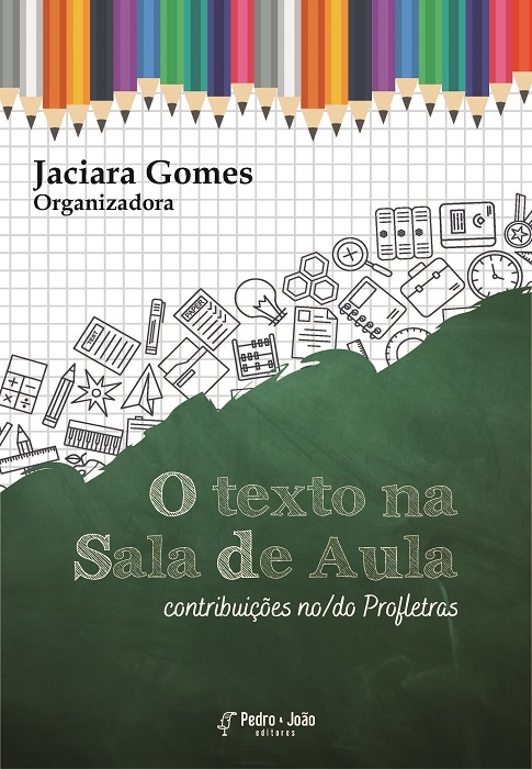 Capa_Jaciara O texto na sala de aula: contribuições no/do Profletras