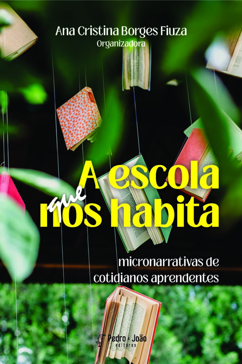 Capa_ThiagoCorrea2 A escola que nos habita: micronarrativas de cotidianos aprendentes