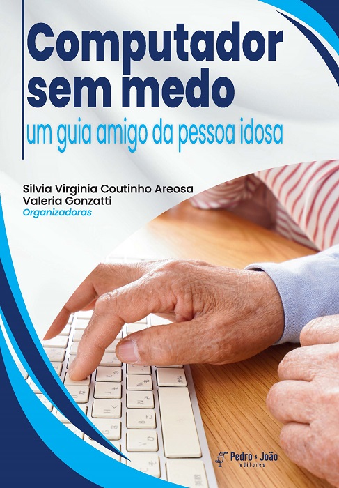 Capa_SilviaVirginia1 Computador sem medo: um guia amigo da pessoa idosa