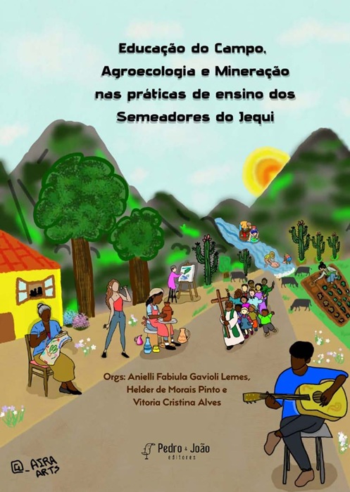 Capa_Anielli Educação do Campo, Agroecologia e Mineração nas práticas de ensino dos Semeadores do Jequi