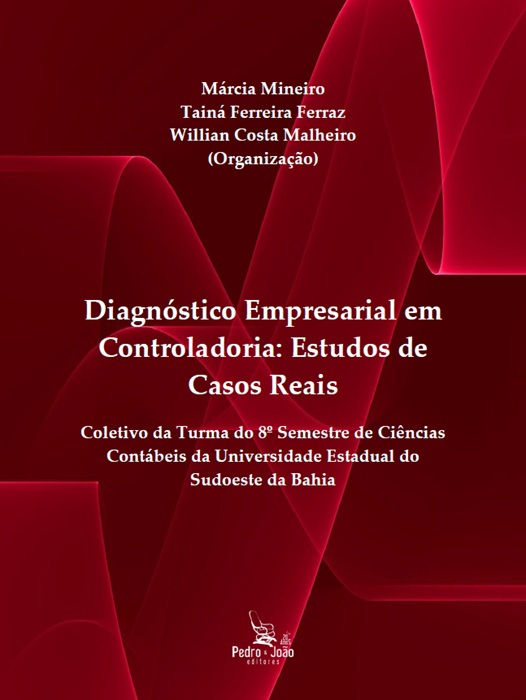 Diagnóstico Empresarial em Controladoria: Estudos de Casos Reais