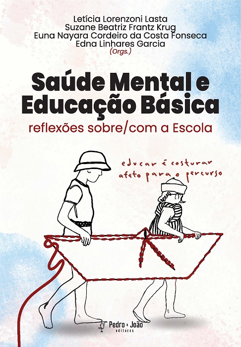 Capa_LeticiaLor Saúde Mental e Educação Básica: reflexões sobre/com a Escola