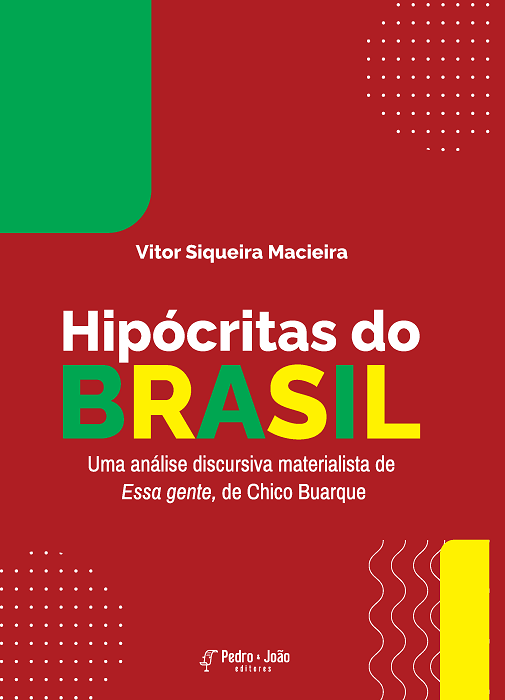 Capa_VitorMacieira Hipócritas do Brasil: uma análise discursiva materialista de Essa Gente, de Chico Buarque