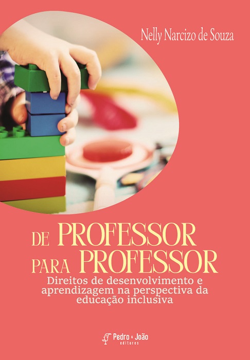 Capa_Nelly De professor para professor: Direitos de desenvolvimento e aprendizagem na perspectiva da educação inclusiva