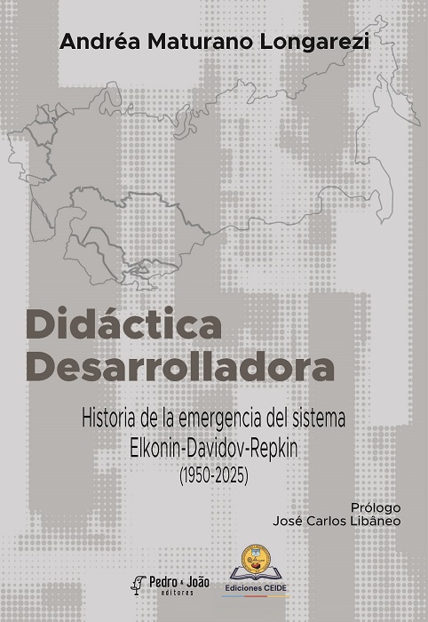 Capa_AndreaL1 Didáctica desarrolladora. Historia de la emergencia del sistema Elkonin-Davidov-Repkin (1950-2025)