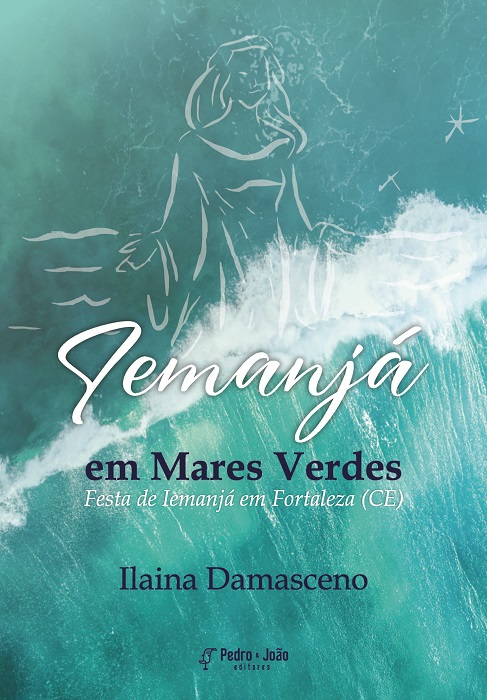 Iemanjá em Mares Verdes: Festa de Iemanjá em Fortaleza (CE)