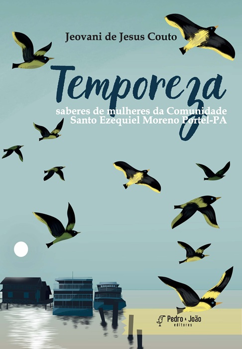 Temporeza: saberes de mulheres da Comunidade Santo Ezequiel Moreno Portel-PA