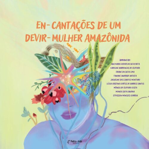 En-cantações de um Devir-mulher Amazônida