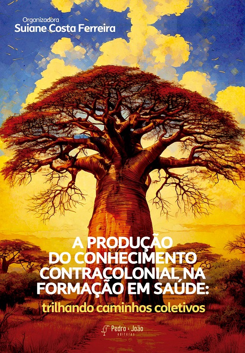 A produção do conhecimento contracolonial na formação em saúde: trilhando caminhos coletivos