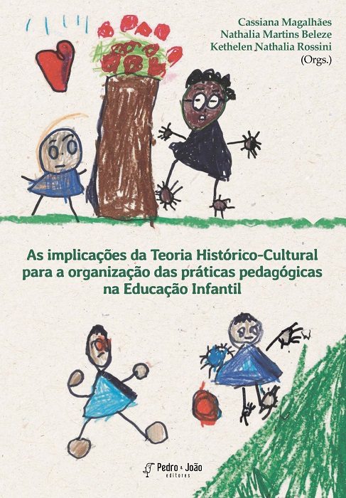 Capa_Cassiana As implicações da Teoria Histórico-Cultural para a organização das práticas pedagógicas na Educação Infantil