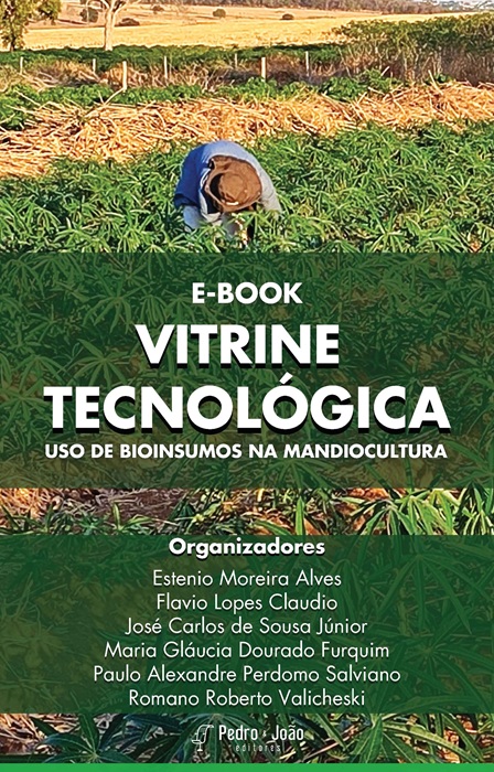 Vitrine tecnológica: uso de bioinsumos na mandiocultura