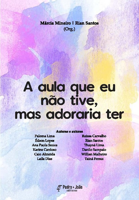 A aula que eu não tive, mas adoraria ter