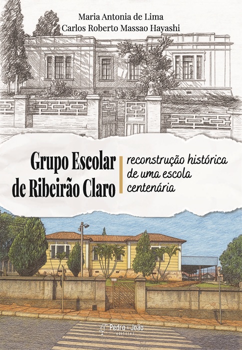 Capa_MariaAntonia Grupo Escolar de Ribeirão Claro: reconstrução histórica de uma escola centenária