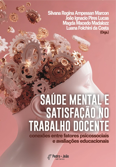 Saúde mental e satisfação no trabalho docente: conexões entre fatores psicossociais e avaliações educacionais
