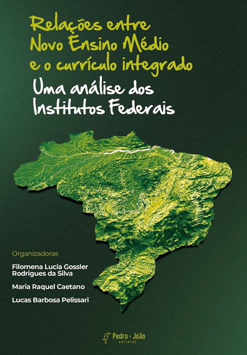 Relações entre o Novo Ensino Médio e o currículo integrado: uma análise dos Institutos Federais