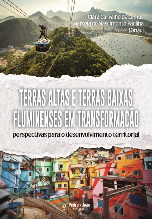 Terras Altas e Terras Baixas Fluminenses em Transformação: perspectivas para o desenvolvimento territorial