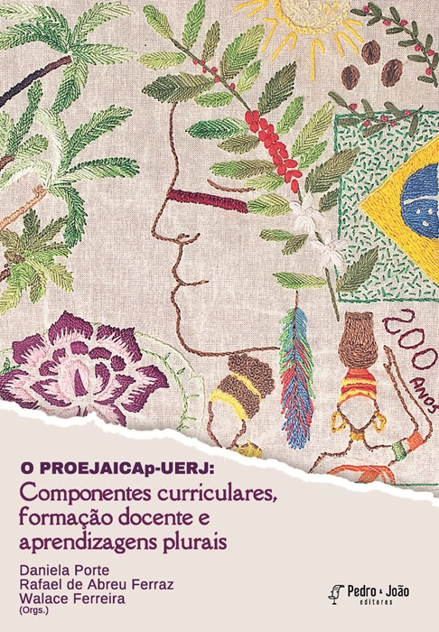 Capa_DanielaPorte1 O PROEJAICAp-UERJ: componentes curriculares, formação docente e aprendizagens plurais