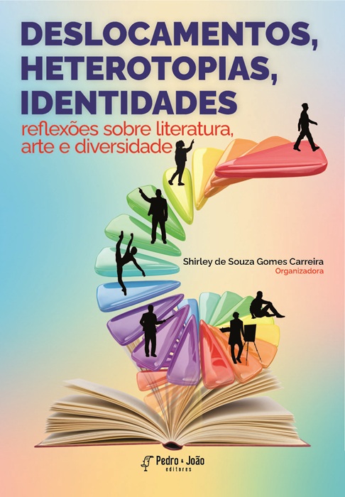 Capa_SheylaCarreira Deslocamentos, heterotopias, identidades: reflexões sobre literatura, arte e diversidade