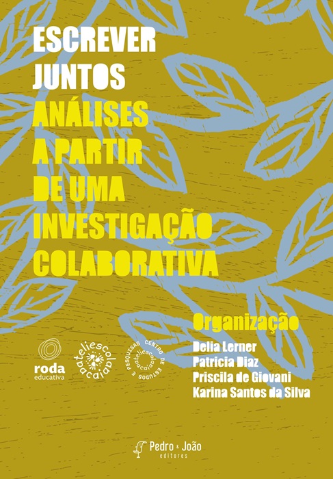 Capa_CarolinaGlycerio Escrever juntos. Análises a partir de uma investigação colaborativa